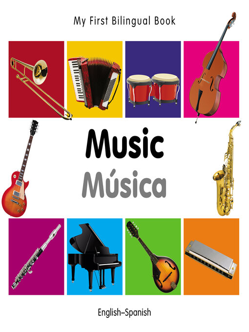 Title details for My First Bilingual Book–Music (English–Spanish) by Milet Publishing - Available